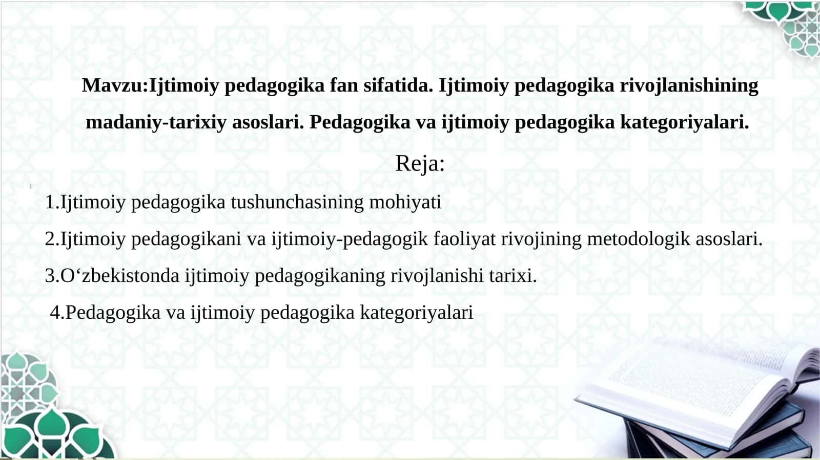 Ijtimoiy pedagogika fan sifatida. Ijtimoiy pedagogika rivojlanishining madaniy-tarixiy asoslari. Pedagogika va ijtimoiy pedagogika kategoriyalari. 1