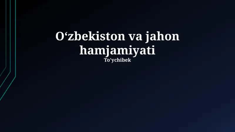 O'zbekiston va jahon hamjamiyati 1