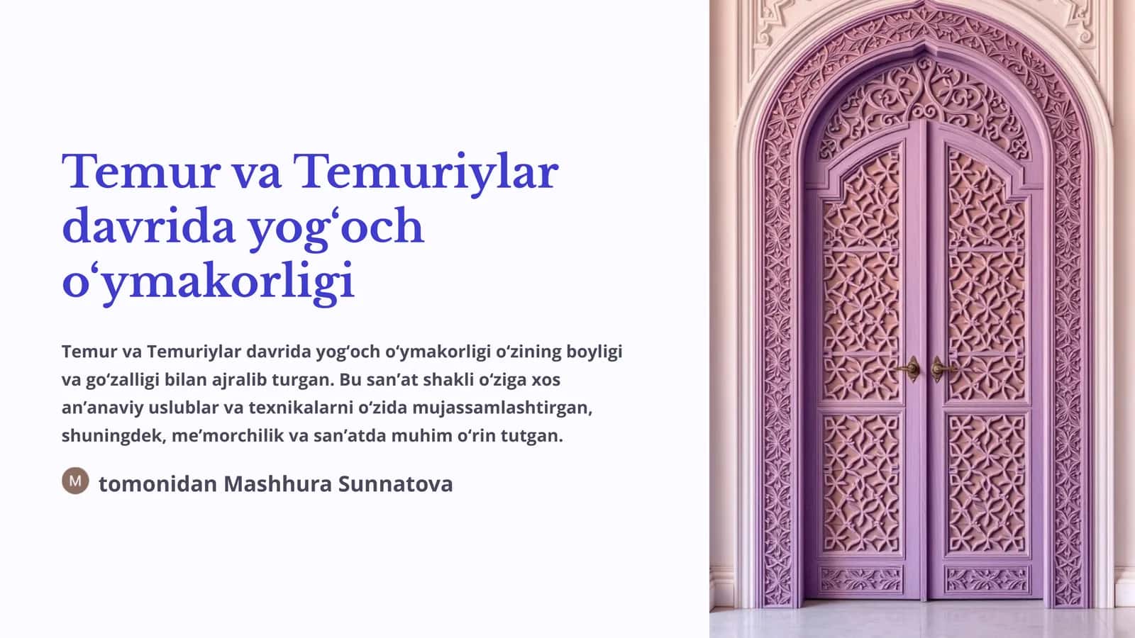 Temur va Temuriylar davrida yog‘och o‘ymakorligi 1