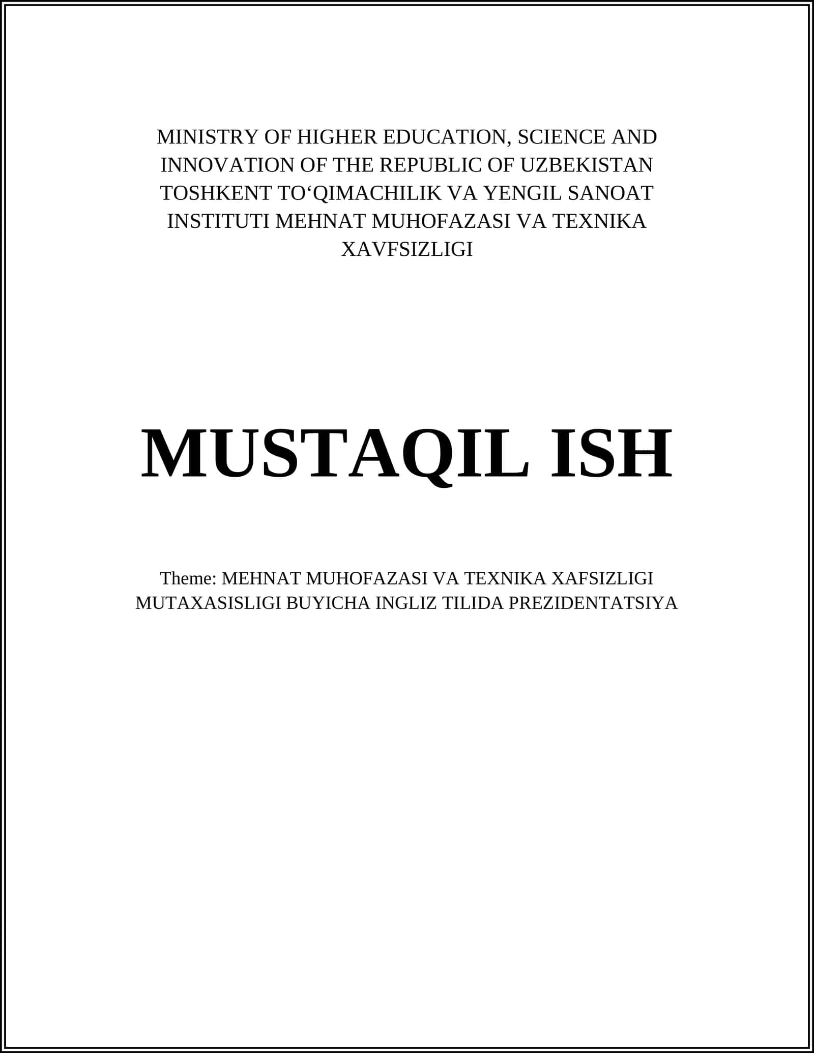 MEHNAT MUHOFAZASI VA TEXNIKA XAFSIZLIGI MUTAXASISLIGI BUYICHA INGLIZ TILIDA PREZIDENTATSIYA 1