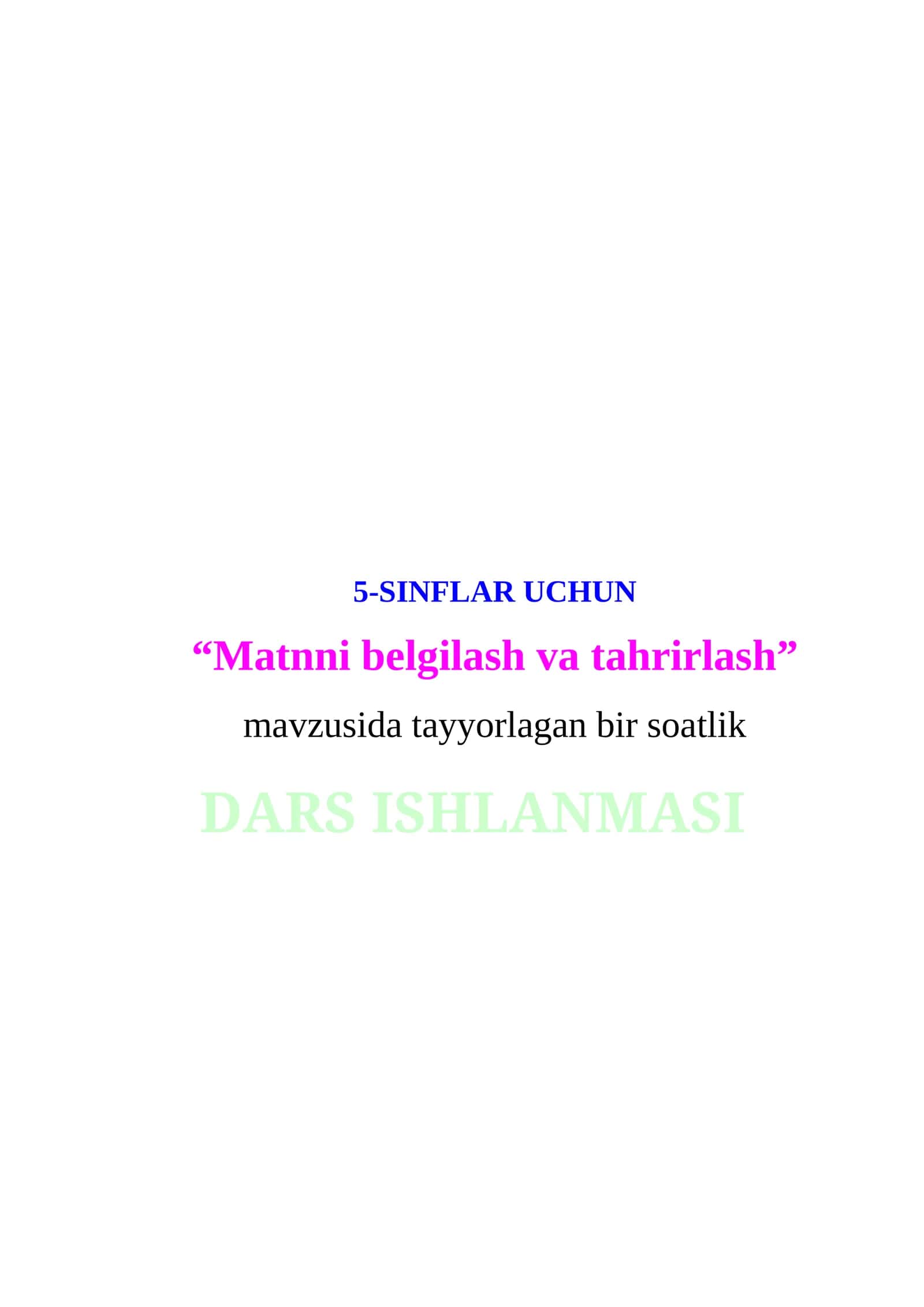 Matnni belgilash va tahrirlash 1
