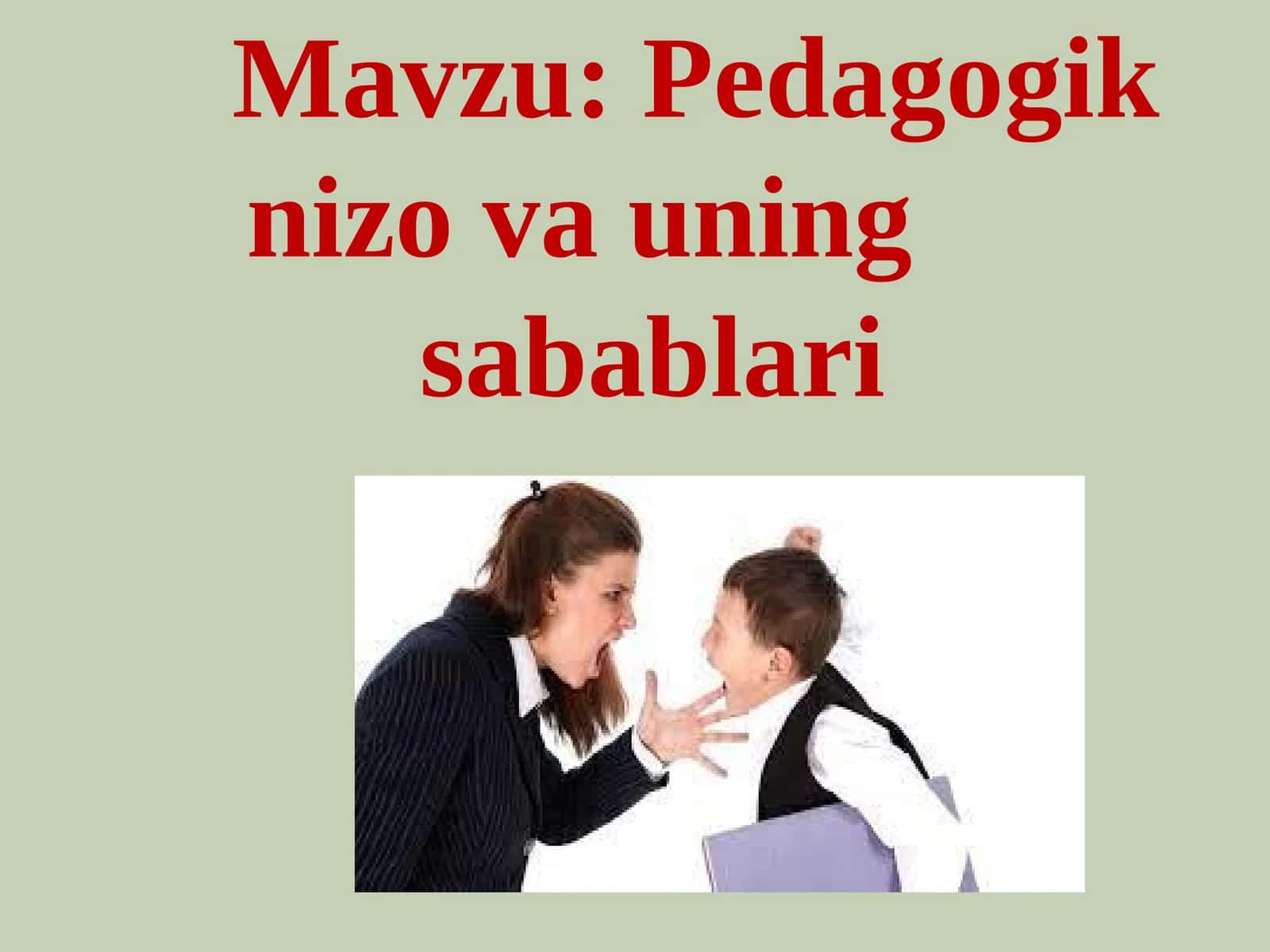 Pedagogik nizo va uning sabablari 1