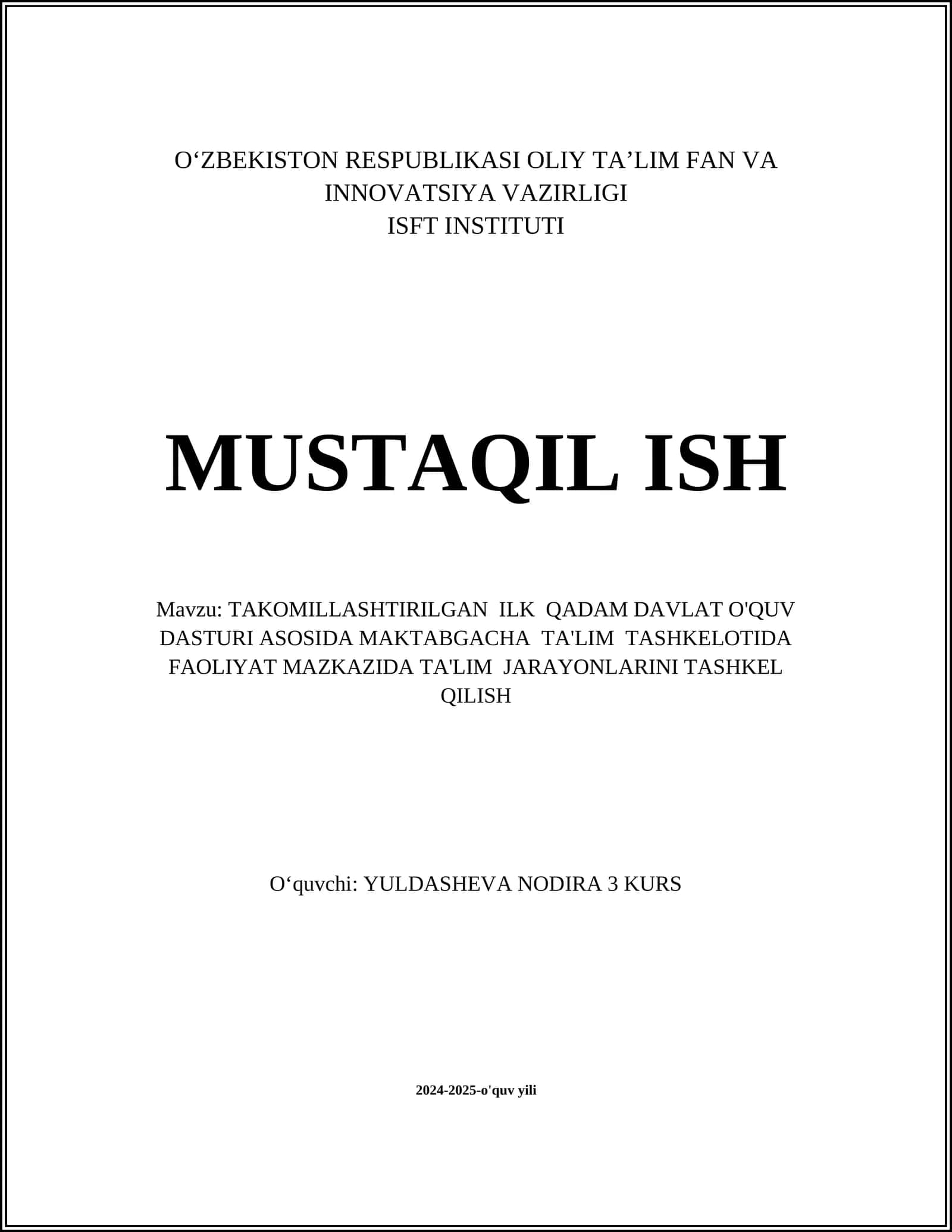 TAKOMILLASHTIRILGAN ILK QADAM DAVLAT O'QUV DASTURI ASOSIDA MAKTABGACHA TA'LIM TASHKELOTIDA FAOLIYAT MAZKAZIDA TA'LIM JARAYONLARINI TASHKEL QILISH 1