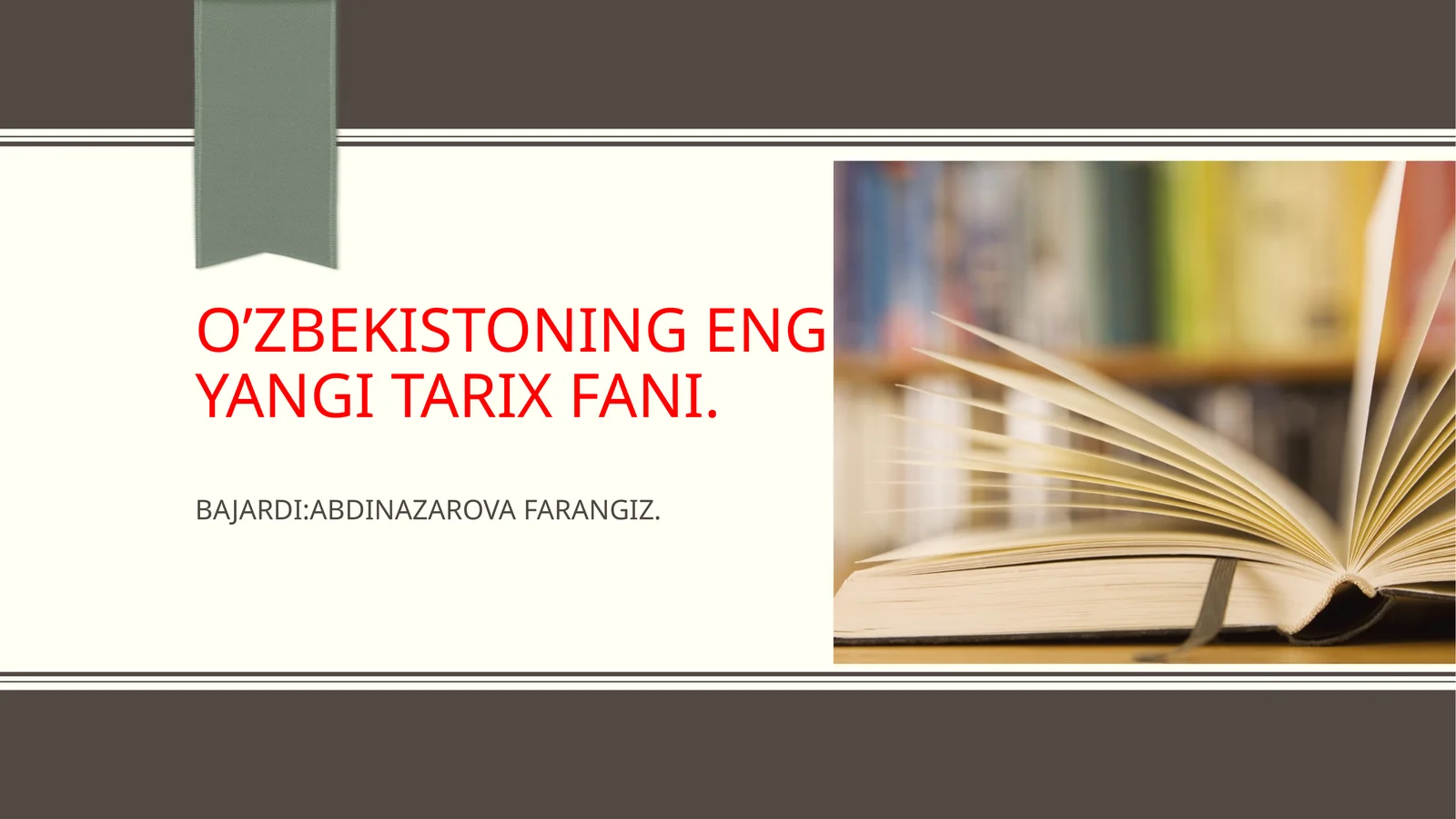 O’zbekistoning eng yangi tarix fani 1