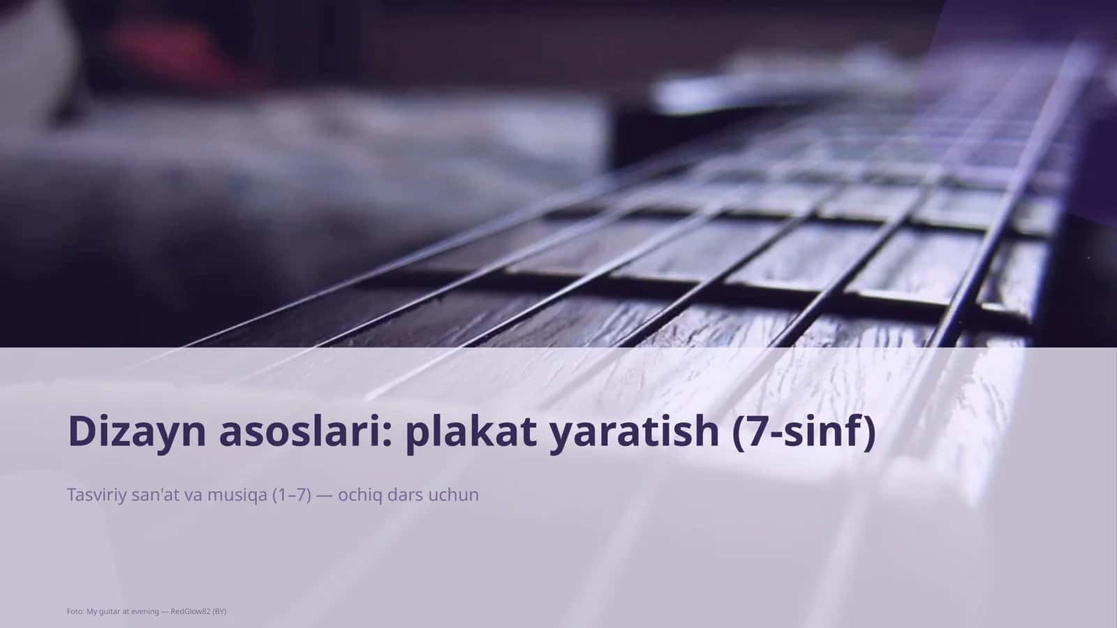 Dizayn asoslari: plakat yaratish (7-sinf) 1