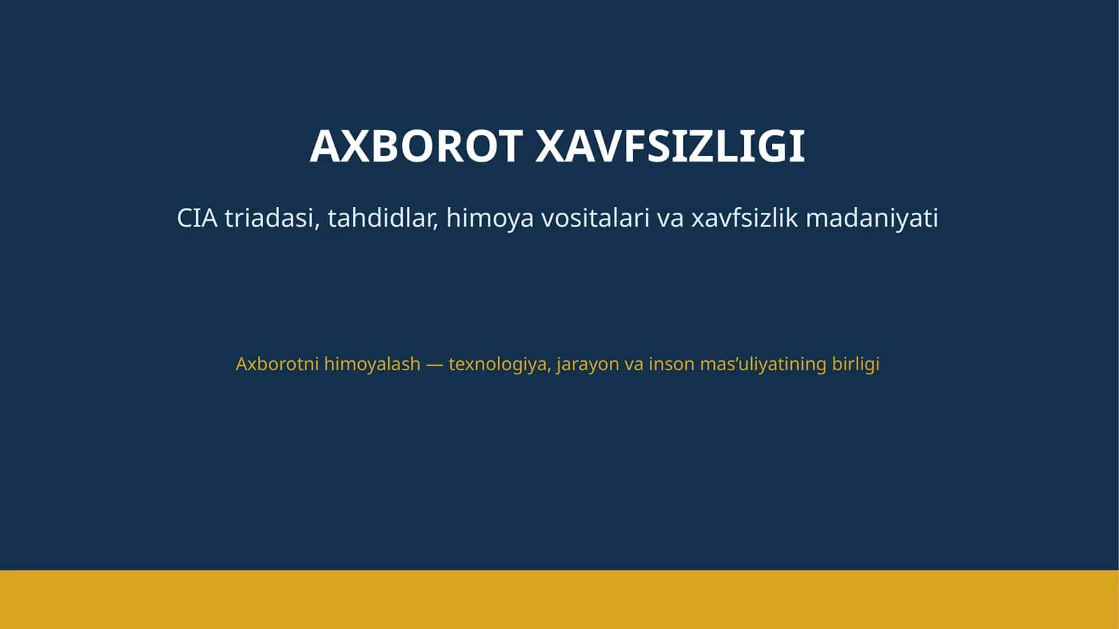AXBOROT XAVFSIZLIGI 1