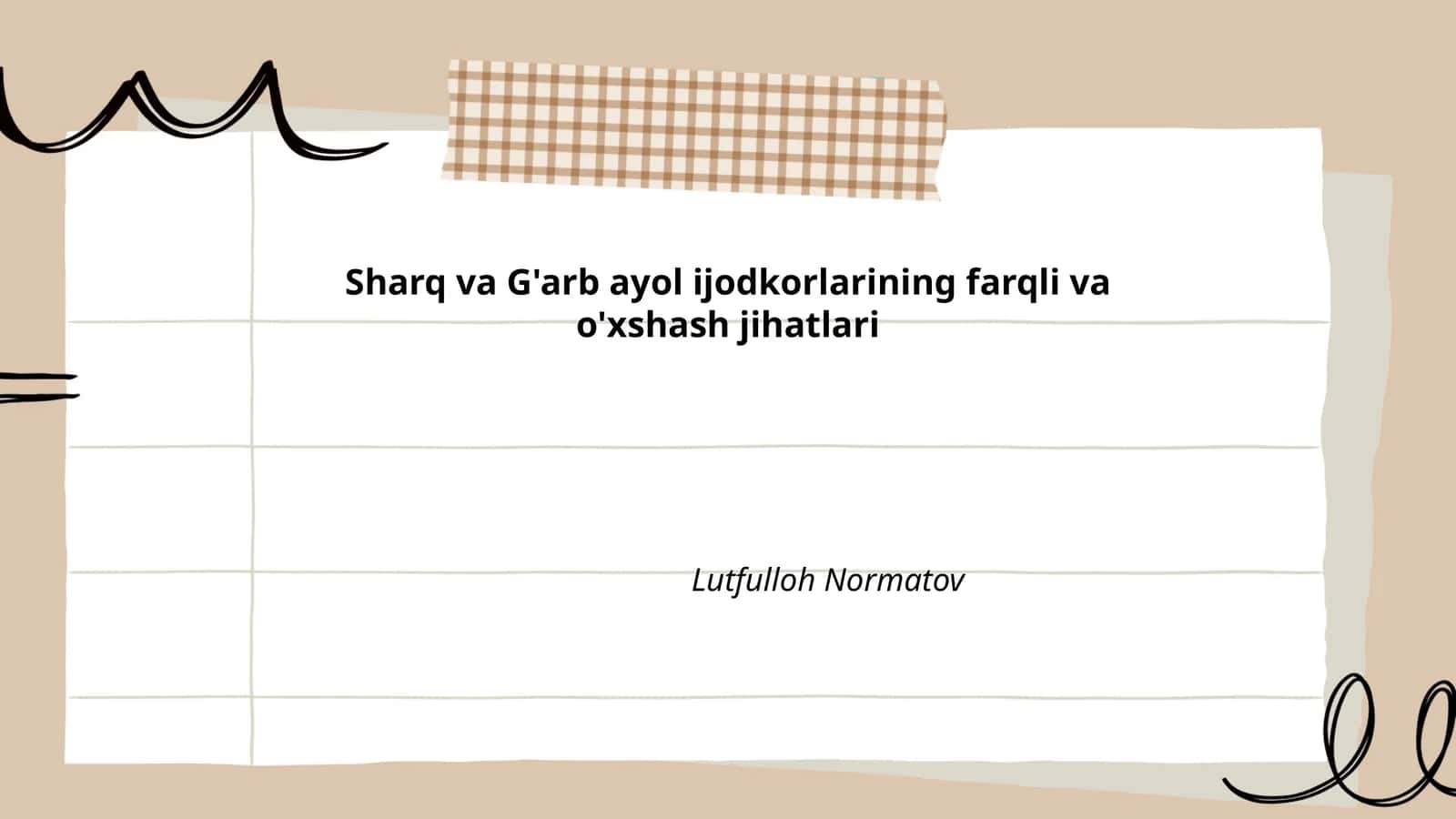 Sharq va G'arb ayol ijodkorlarining farqli va o'xshash jihatlari 1