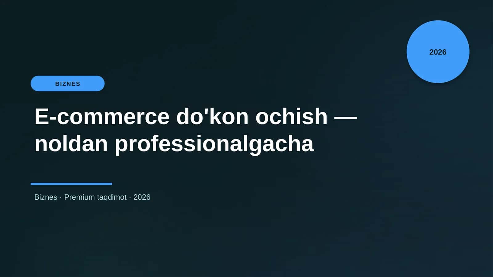 E-commerce do'kon ochish — noldan professionalgacha 1