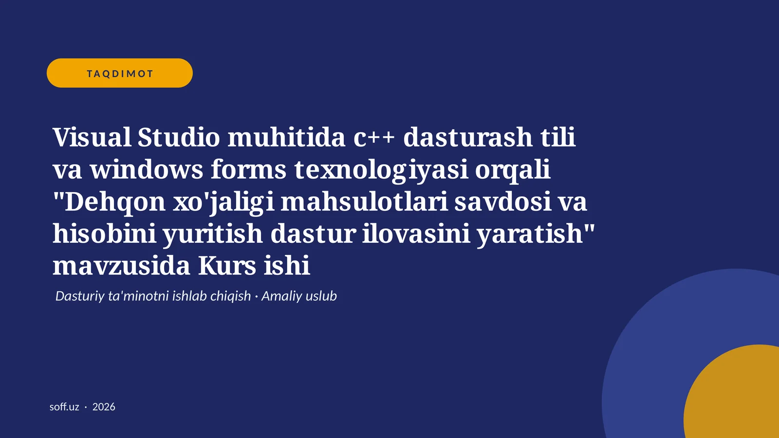 "Dehqon xo'jaligi mahsulotlari savdosi va hisobini yuritish dastur ilovasini yaratish" 1