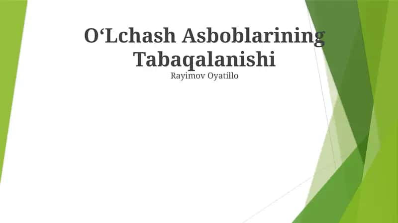 OʻLchash Asboblarining Tabaqalanishi 1