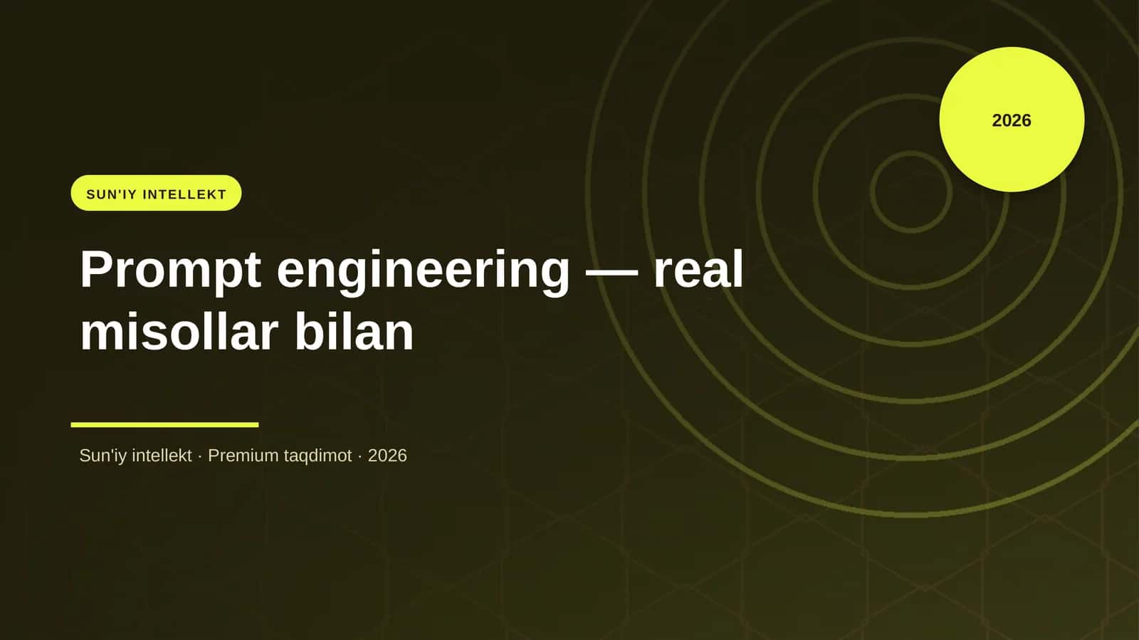 Prompt engineering — real misollar bilan 1