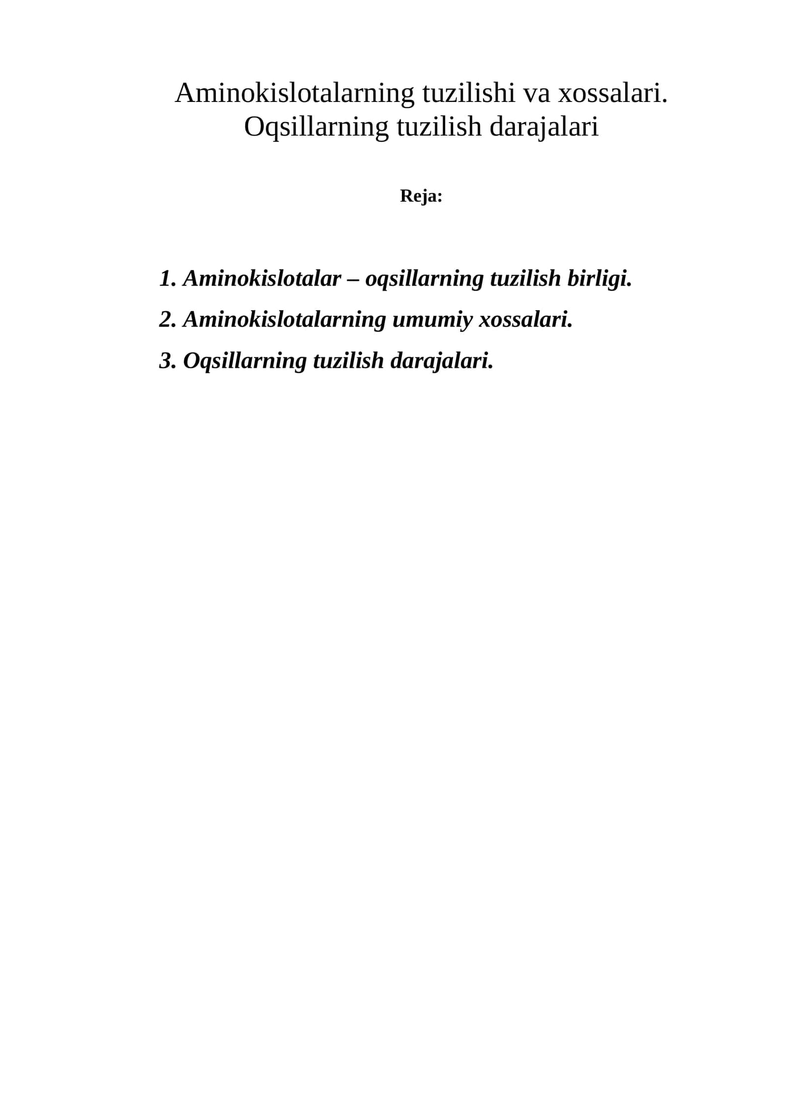 Aminokislotalarning tuzilishi va xossalari 1