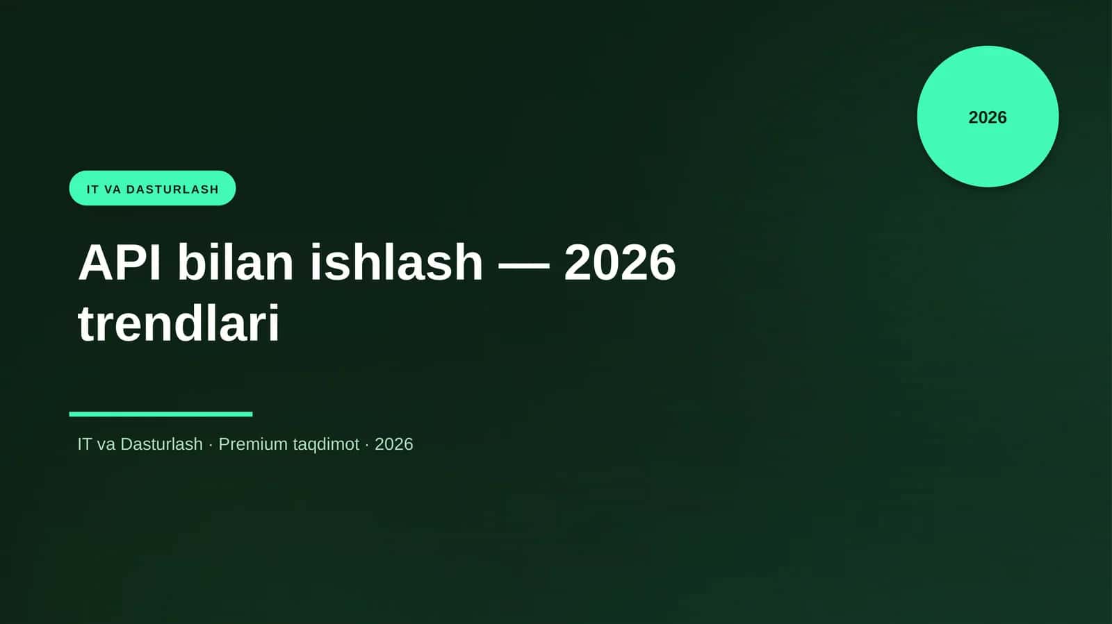 API bilan ishlash — 2026 trendlari 1