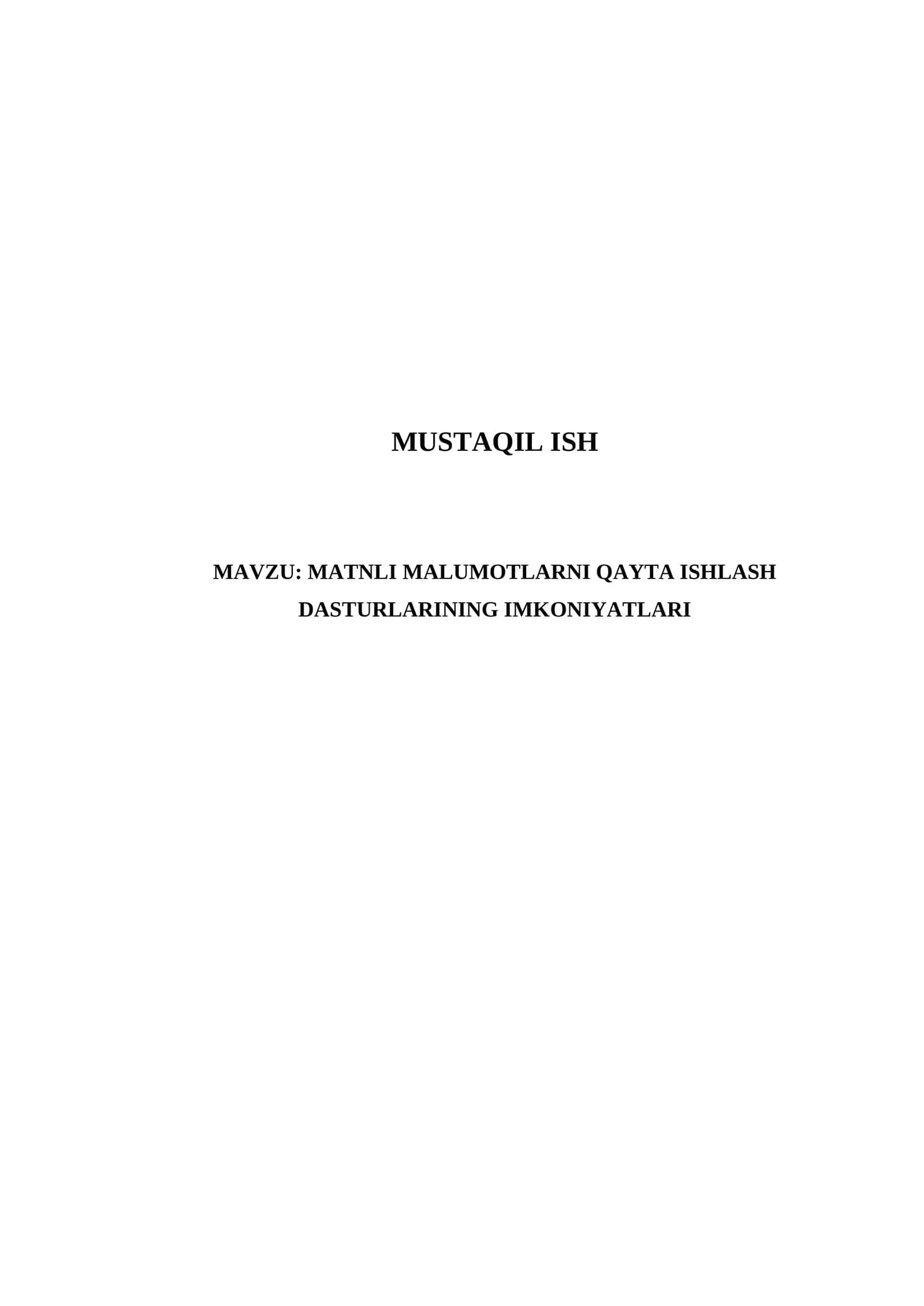 MATNLI MALUMOTLARNI QAYTA ISHLASH DASTURLARINING IMKONIYATLARI 1