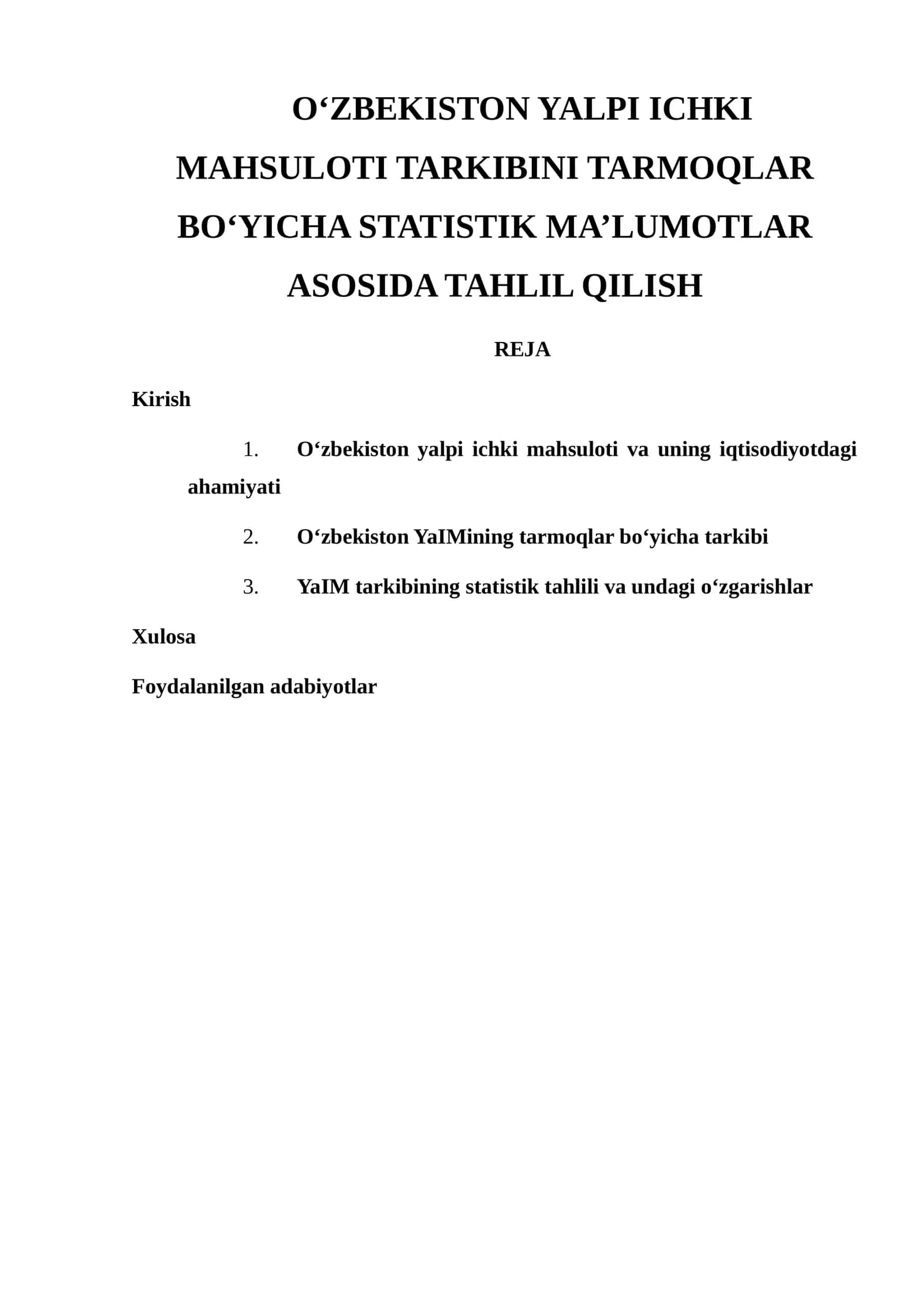 O‘zbekiston Yalpi Ichki Mahsuloti Tarkibini Tarmoqlar Bo‘yicha Statistik Ma’lumotlar Asosida Tahlil Qilish 1