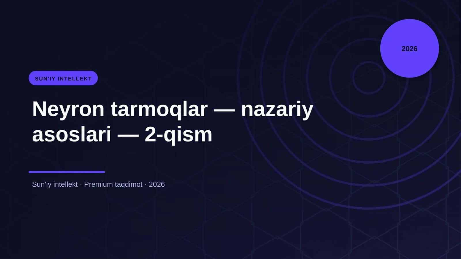 Neyron tarmoqlar — nazariy asoslari — 2-qism 1