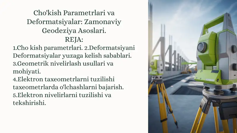 Cho'kish Parametrlari va Deformatsiyalar: Zamonaviy Geodeziya Asoslari 1
