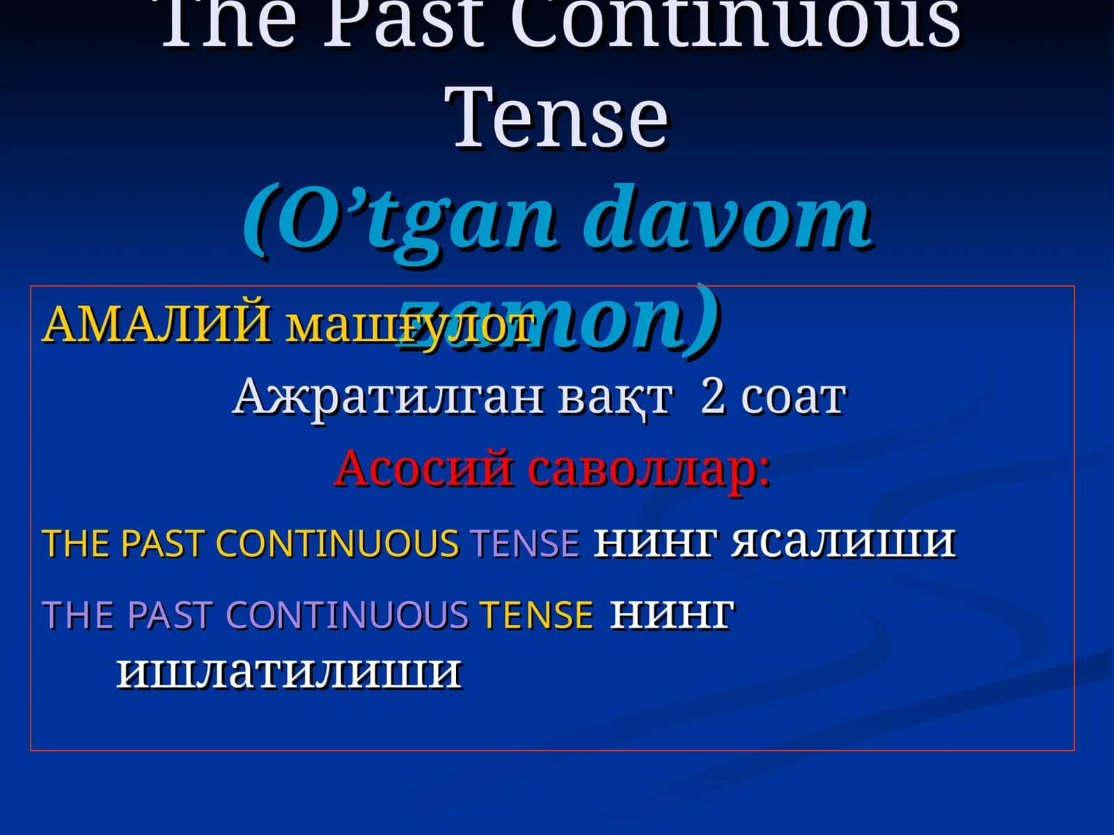 O’tgan davom zamon 1