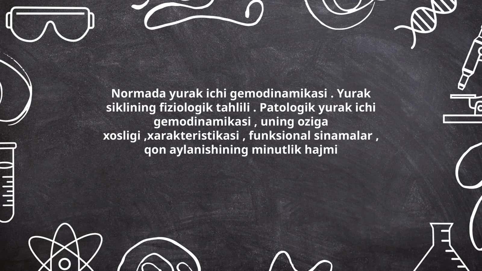 Normada yurak ichi gemodinamikasi 1