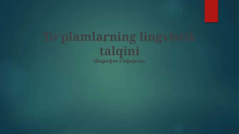 To'plamlarning lingvistik talqini 1