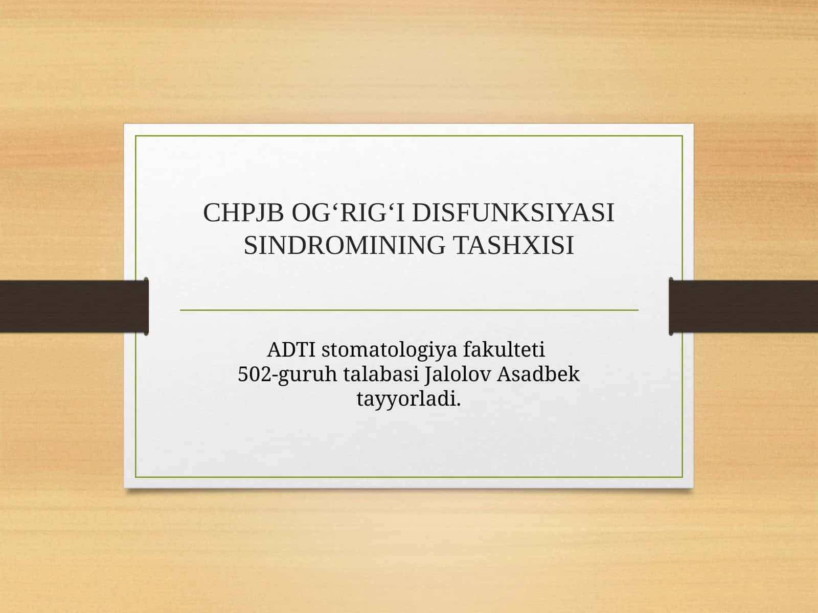 CHakka Pastki Jag' Bo'g'ini OG‘RIG‘I DISFUNKSIYASI SINDROMININGTASHXISI 1