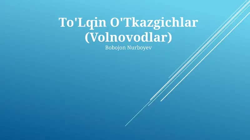 To'Lqin O'Tkazgichlar (Volnovodlar) 1