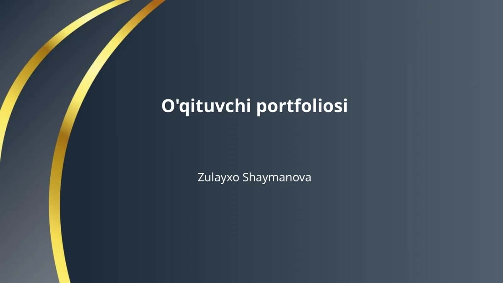 O'qituvchi portfoliosi 1