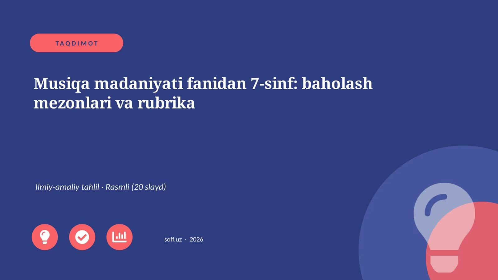 Musiqa madaniyati fanidan 7-sinf: baholash mezonlari va rubrika 1