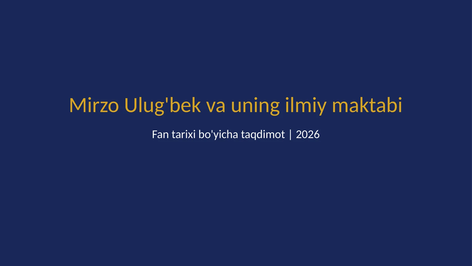 Mirzo Ulug'bek va uning ilmiy maktabi 1