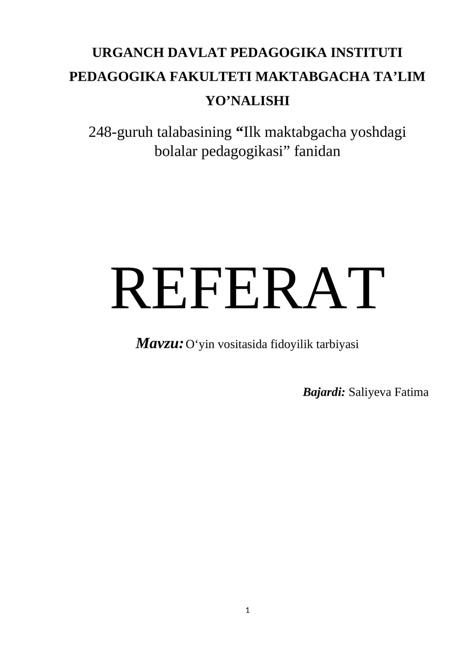 O‘yin vositasida fidoyilik tarbiyasi 1