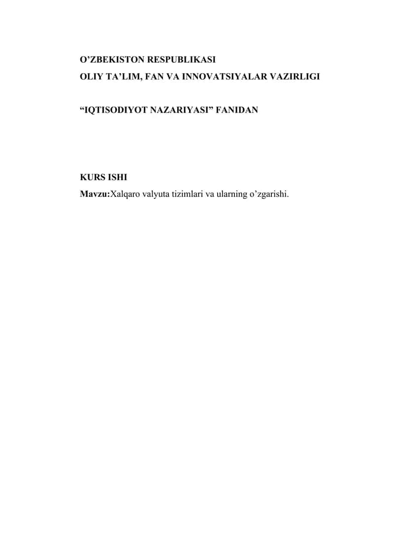 Xalqaro valyuta tizimlari va ularning o’zgarishi 1