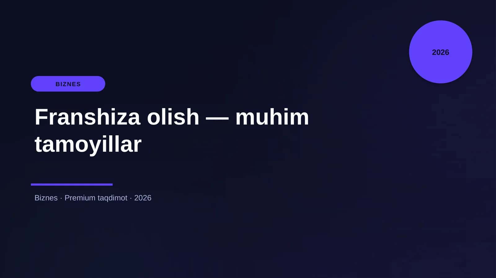 Franshiza olish — muhim tamoyillar 1