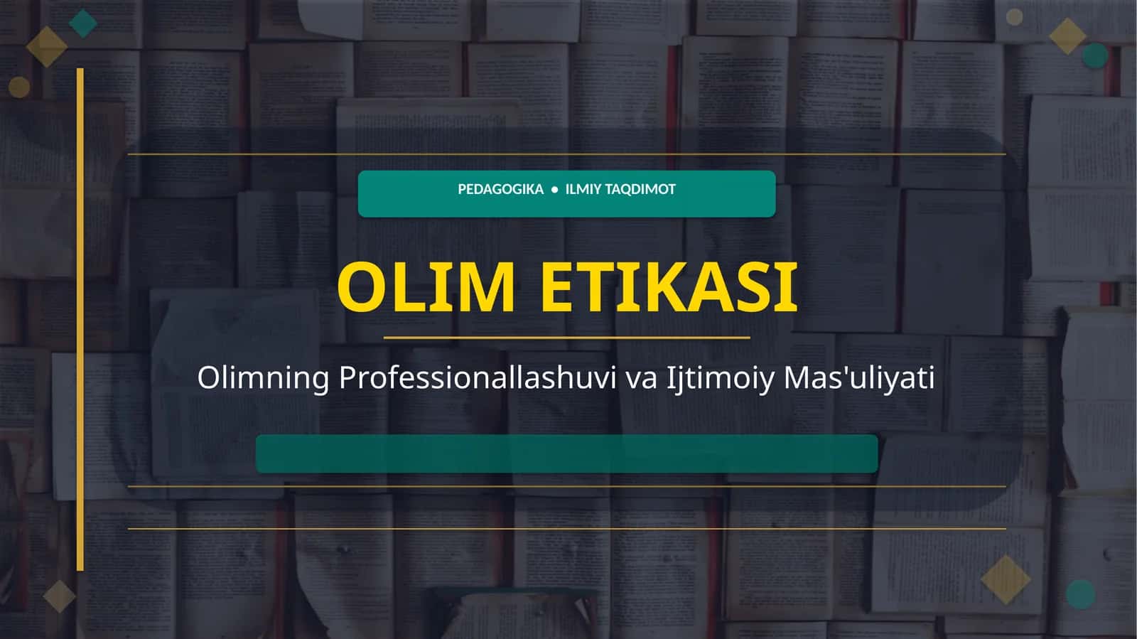 Olim Etikasi, Olimning Professionallashuvi va Ijtimoiy Mas'uliyati 1