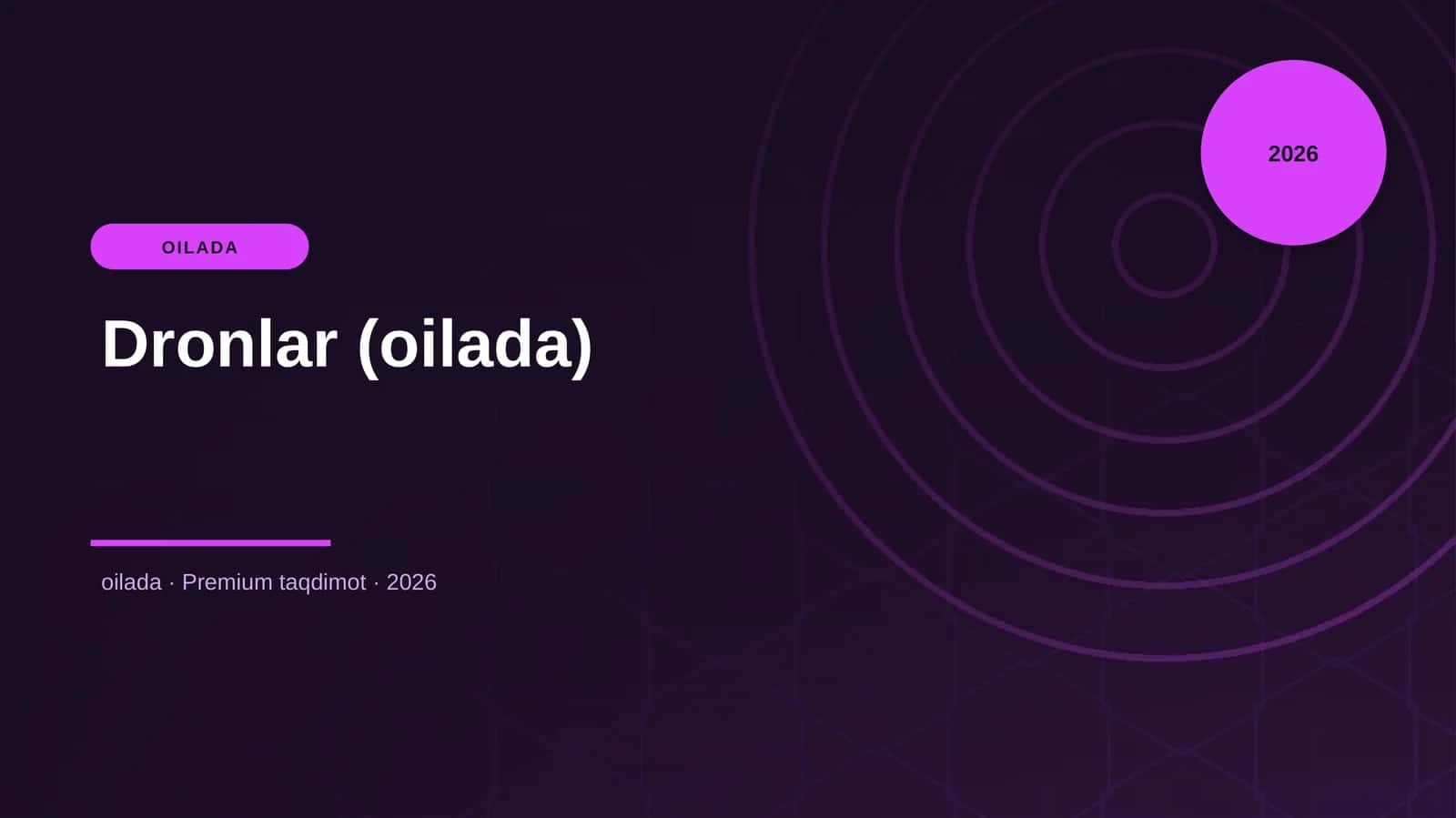 Dronlar (oilada) 1