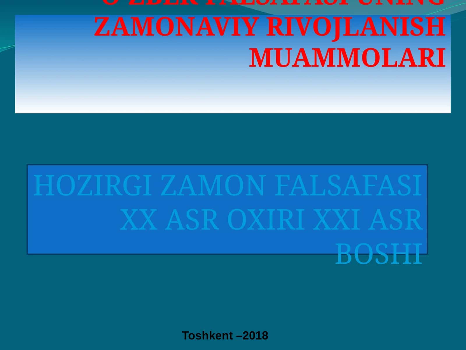 O’ZBEK FALSAFASI UNING ZAMONAVIY RIVOJLANISH MUAMMOLARI 1