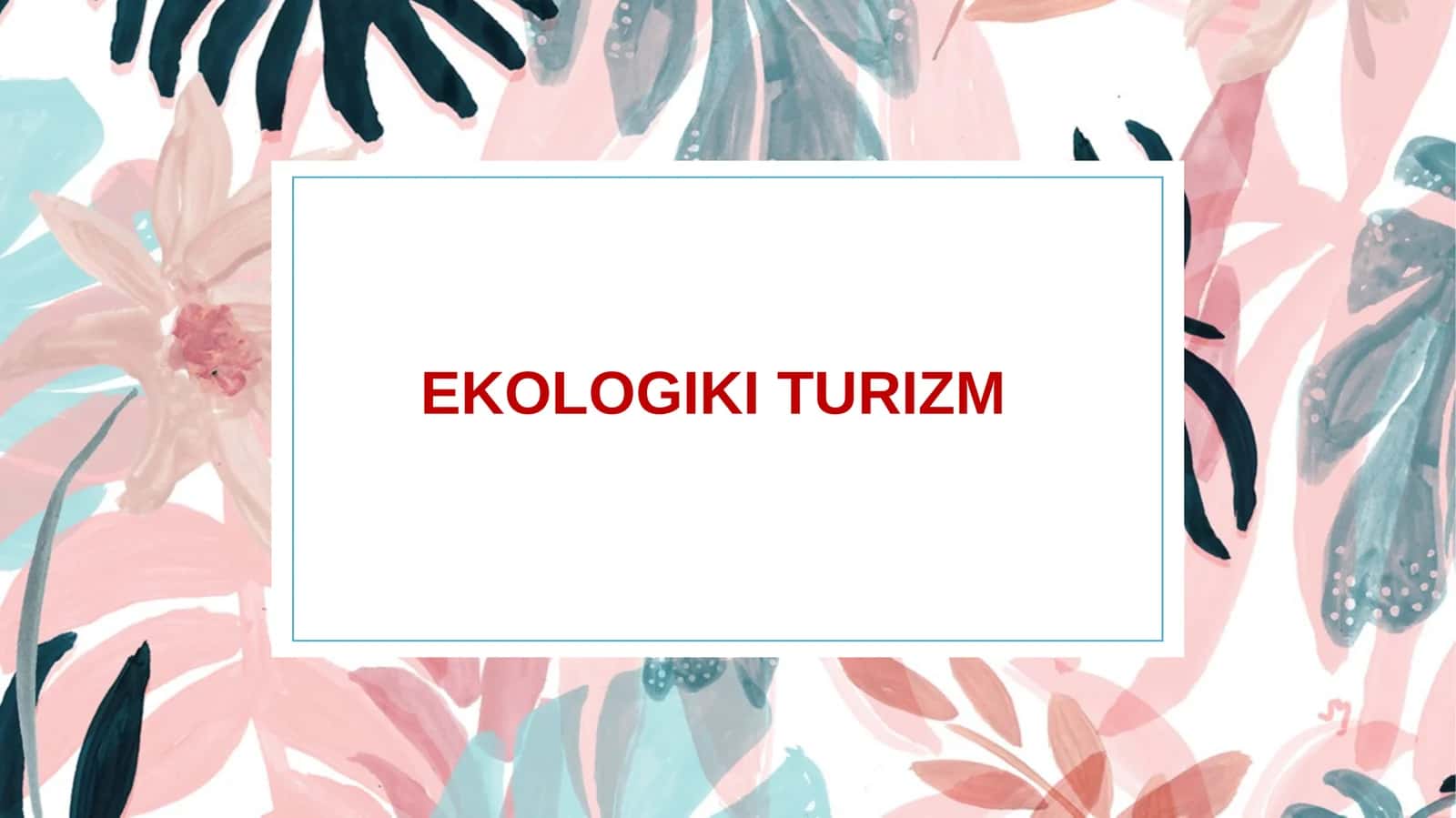 ekologik turizm 1