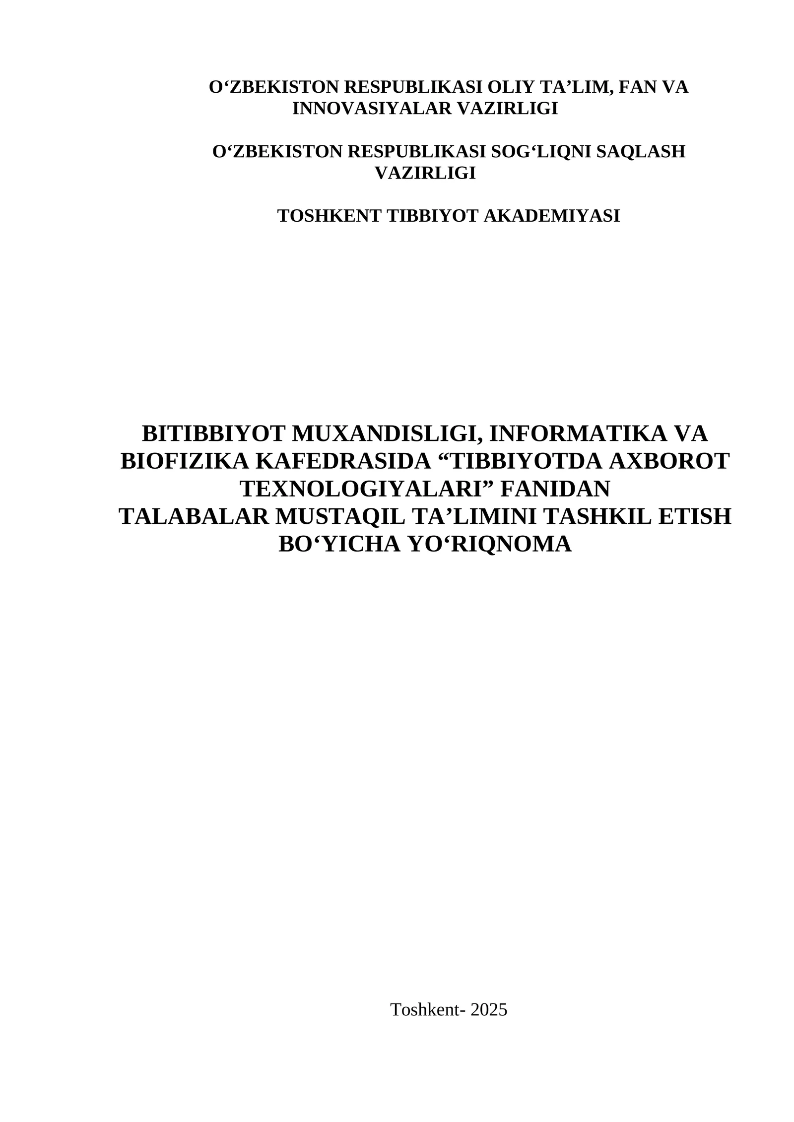 TIBBIYOTDA AXBOROT TEXNOLOGIYALARI FANIDAN TALABALAR MUSTAQIL TA’LIMINI TASHKIL ETISH BO‘YICHA YO‘RIQNOMA 1