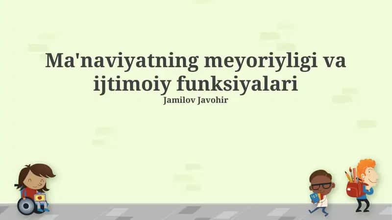 Axloqiy rivojlanish va shaxs tarbiyasi 1
