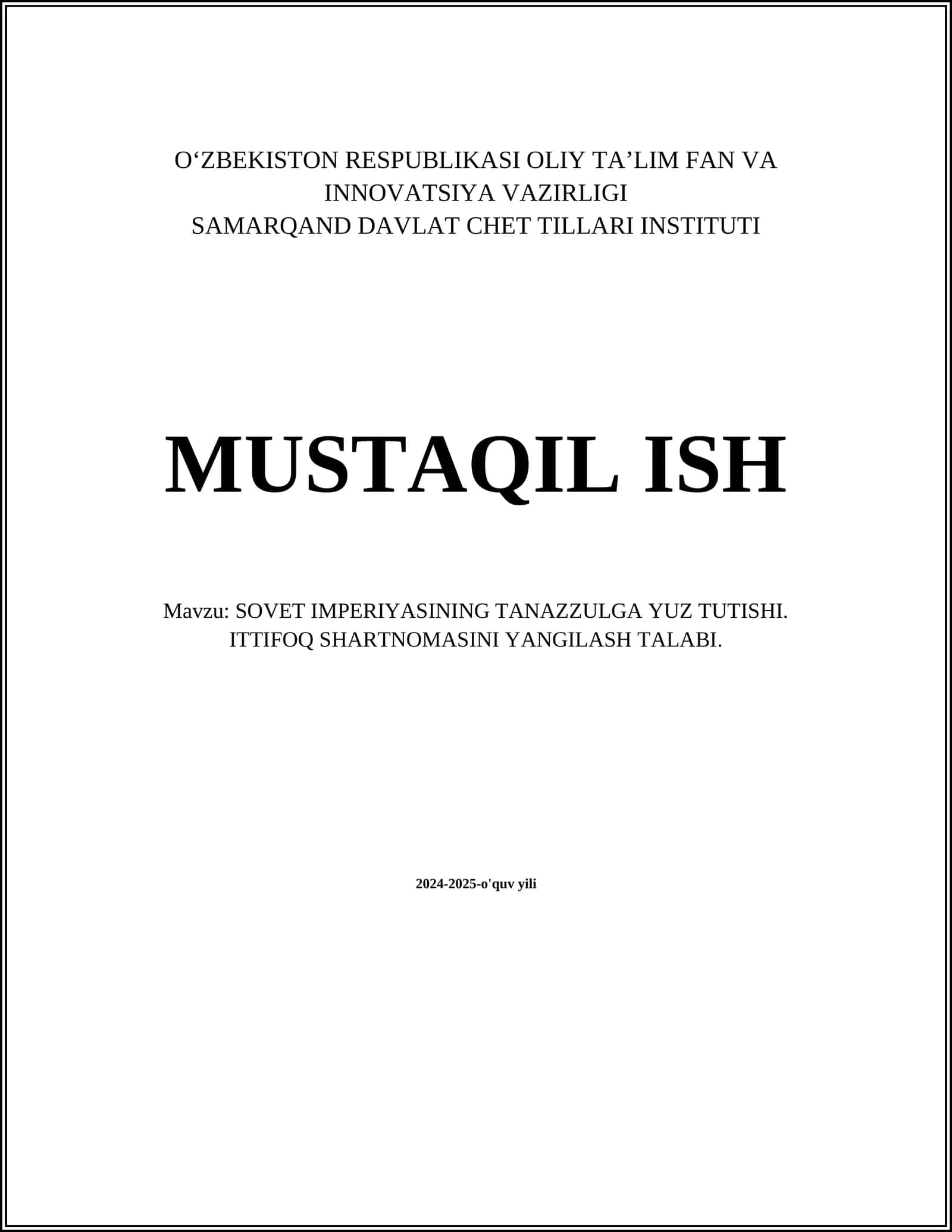 SOVET IMPERIYASINING TANAZZULGA YUZ TUTISHI. ITTIFOQ SHARTNOMASINI YANGILASH TALABI 1