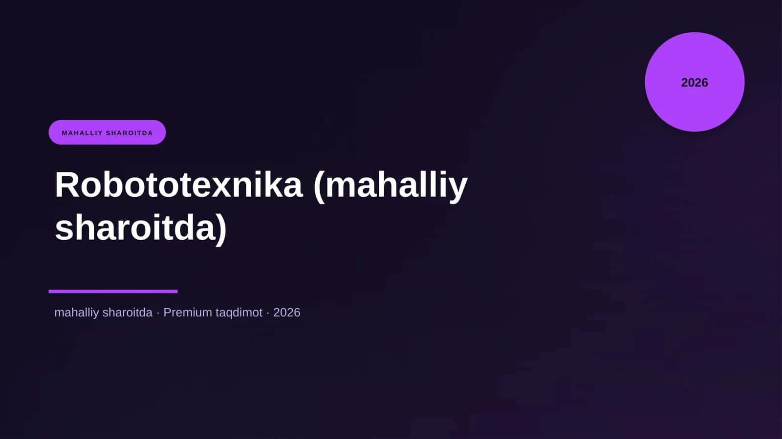 Robototexnika (mahalliy sharoitda) 1