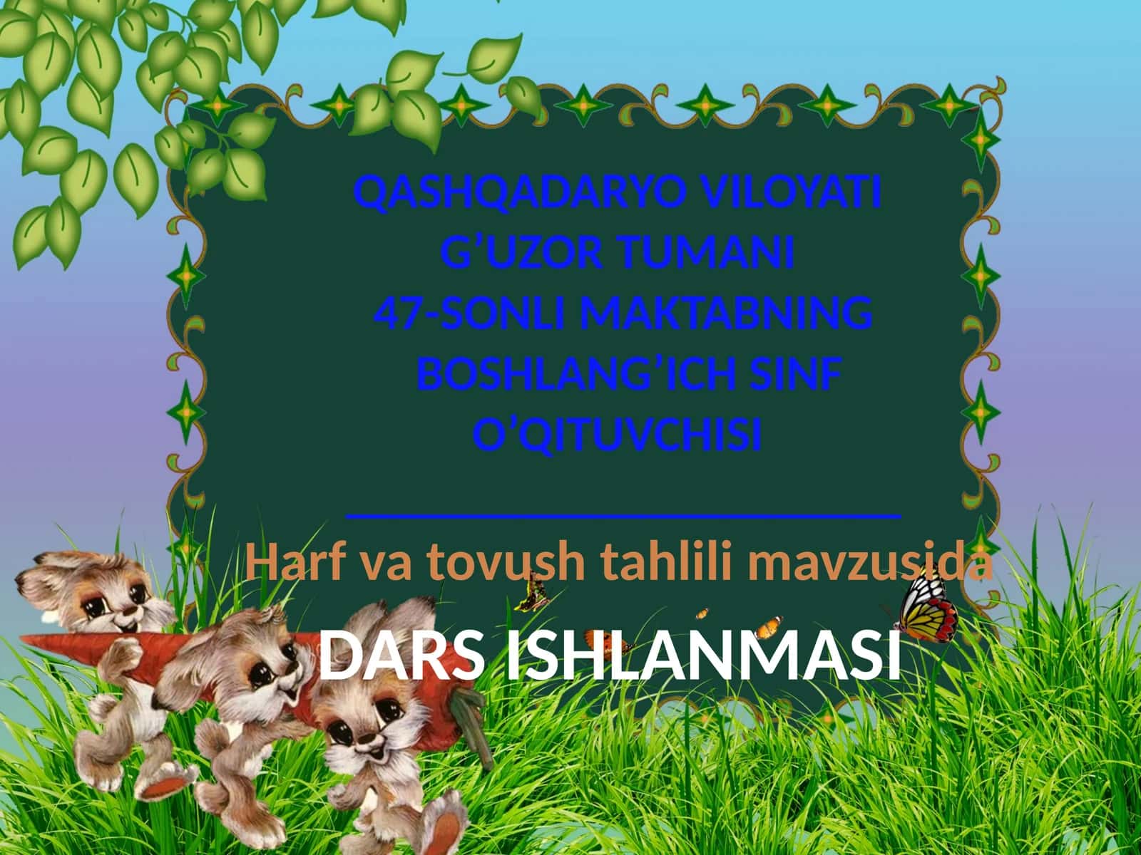 4-sinf Ona tili fanidan dars ishlanma. Harf va tovush tahlili 1