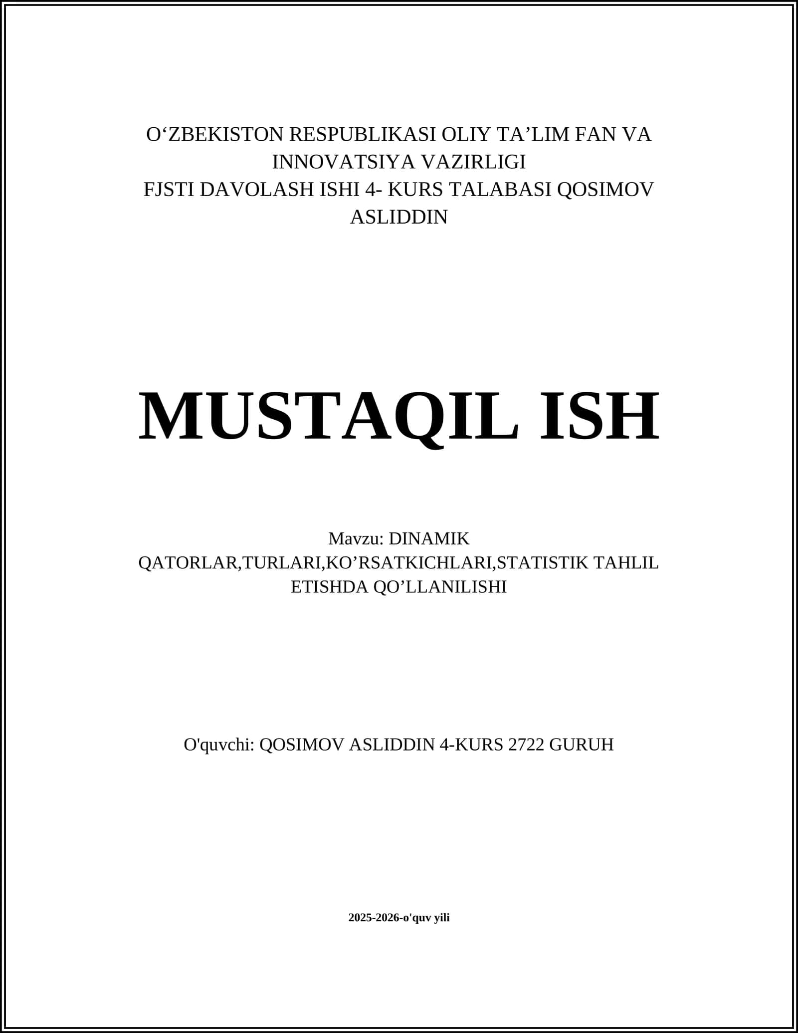 DINAMIK QATORLAR,TURLARI,KO’RSATKICHLARI,STATISTIK TAHLIL ETISHDA QO’LLANILISHI 1