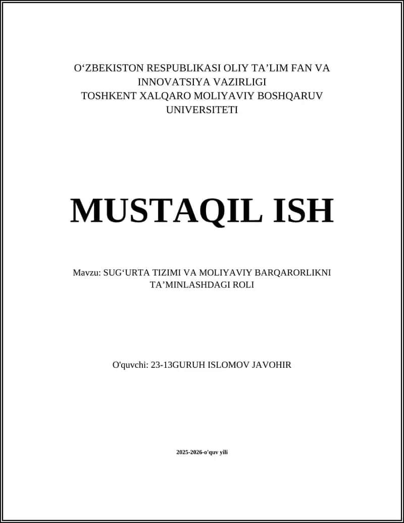 SUGʻURTA TIZIMI VA MOLIYAVIY BARQARORLIKNI TAʼMINLASHDAGI ROLI 1