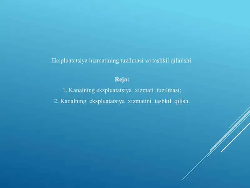 Ekspluatatsiya xizmatining tuzilmasi va tashkil qilinishi 1