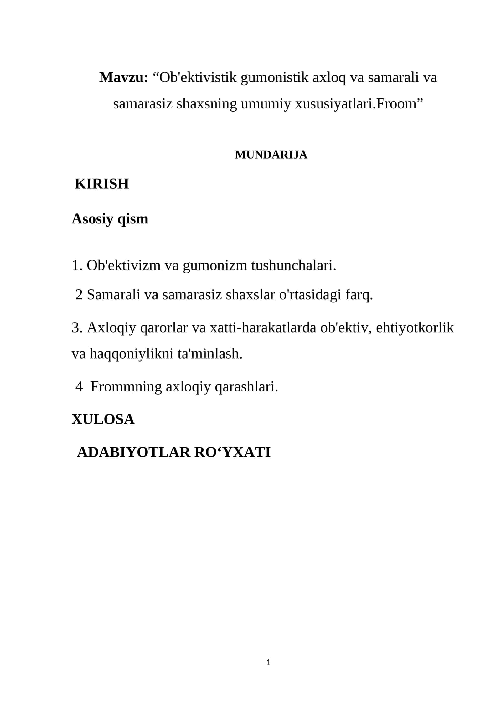 Ob'ektivistik gumonistik axloq va samarali va samarasiz shaxsning umumiy xususiyatlari.Froom 1