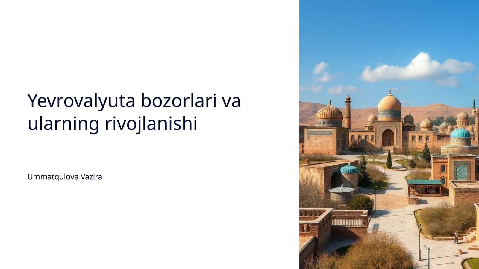 Yevrovalyuta bozorlari va ularning rivojlanishi 1