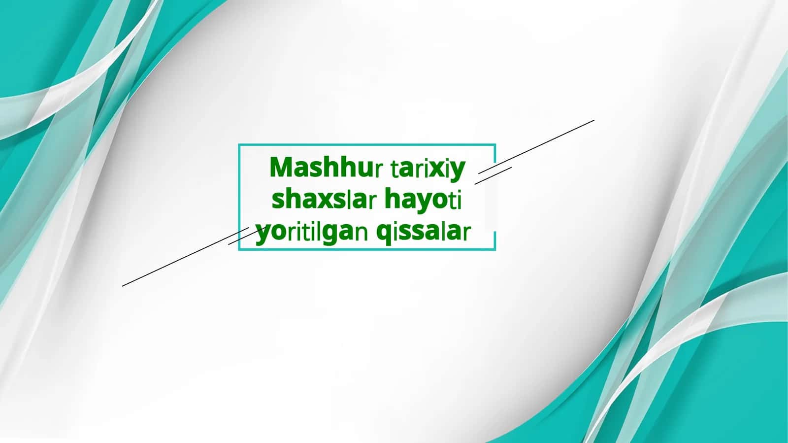 Mashhur tarixiy shaxslar hayotiyoritilgan qissalar 1