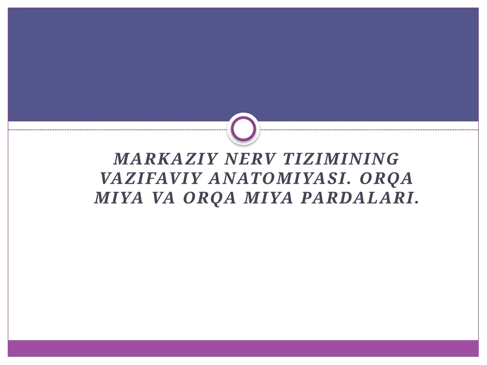 Orqa miya — Anatomiya fanidan prezentatsiya 1