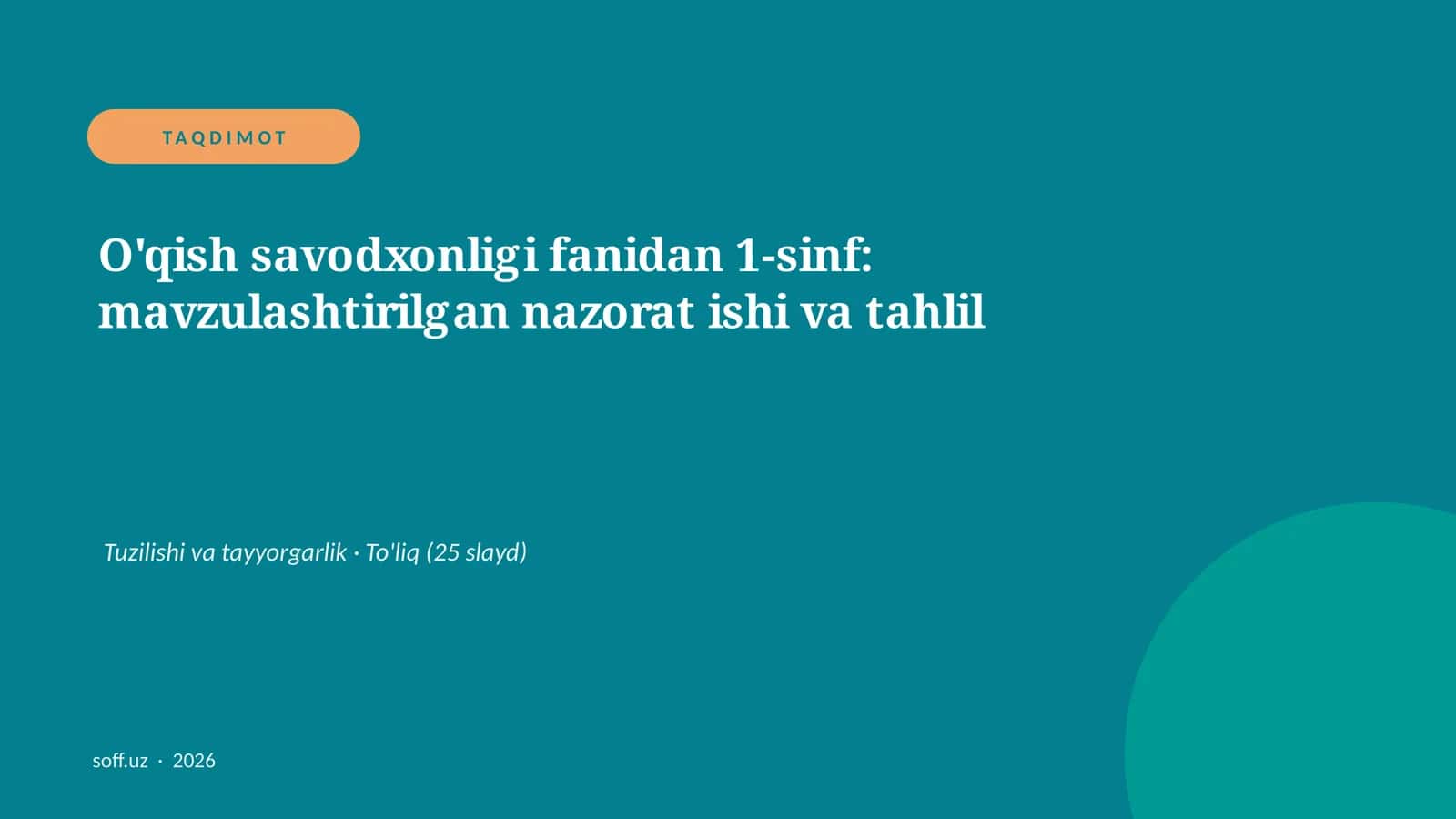 O'qish savodxonligi fanidan 1-sinf: mavzulashtirilgan nazorat ishi va tahlil 1