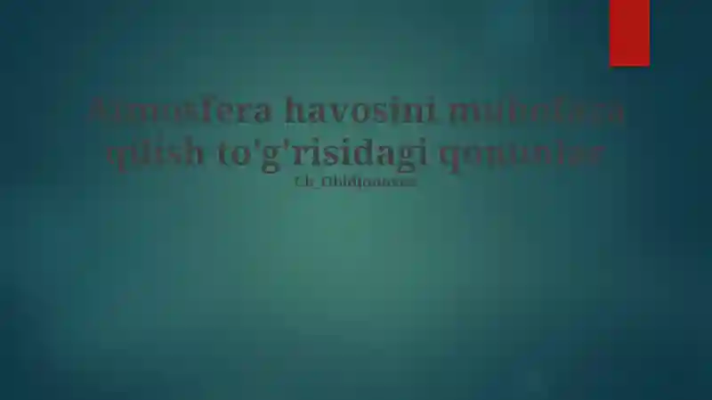Atmosfera havosini muhofaza qilish to'g'risidagi qonunlar